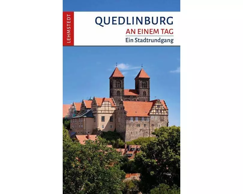 Quedlinburg an einem Tag