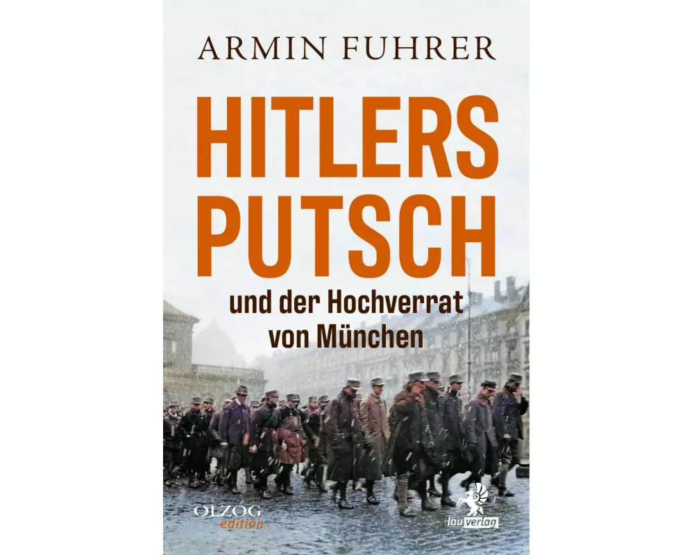 Hitlers Putsch und der Hochverrat von München