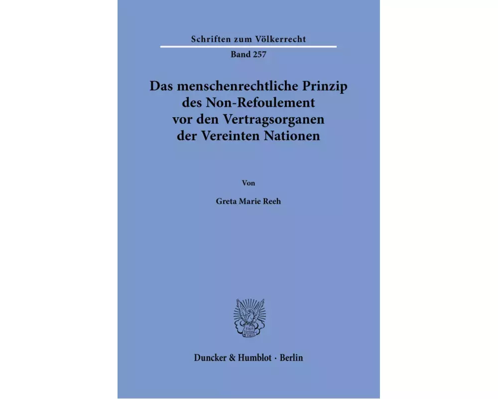 Das menschenrechtliche Prinzip des Non-Refoulement vor den Vertragsorganen der Vereinten Nationen