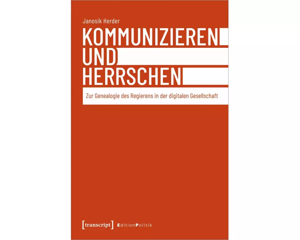 Kommunizieren und Herrschen
