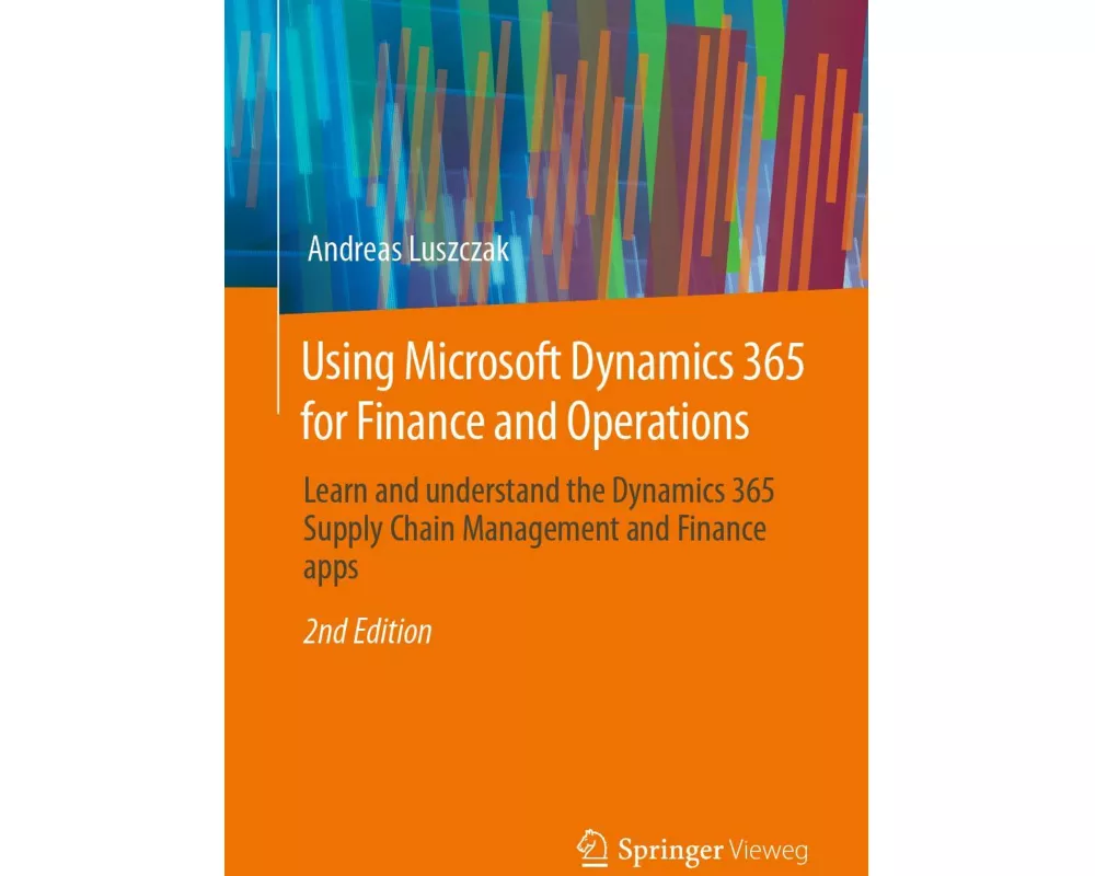 Using Microsoft Dynamics 365 for Finance and Operations