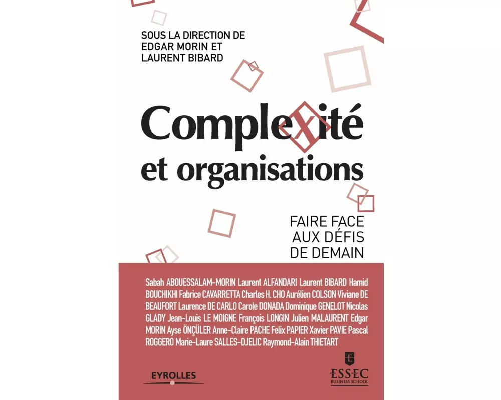 Complexité et organisations: Faire face aux défis de demain
