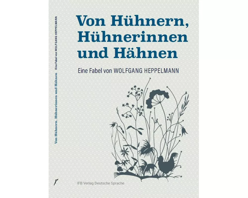 Von Hühnern, Hühnerinnen und Hähnen