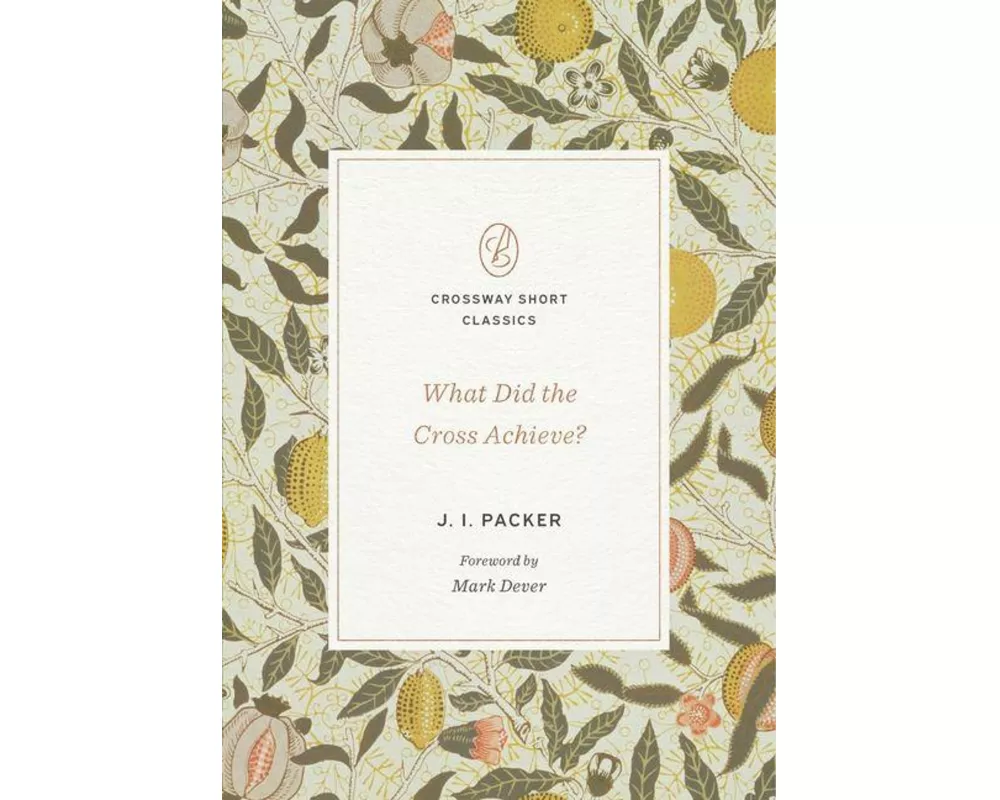 What Did the Cross Achieve?