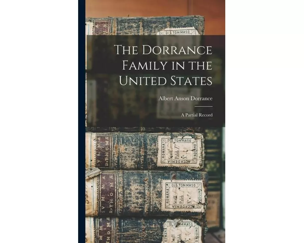 The Dorrance Family in the United States