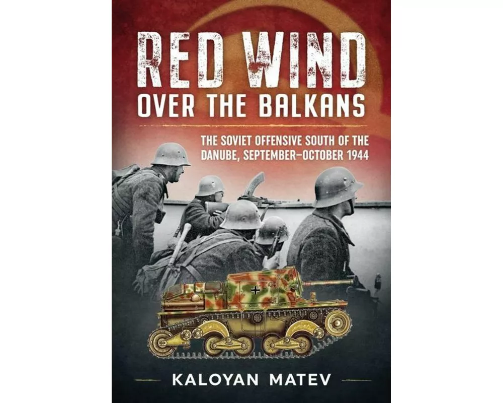 Red Wind Over the Balkans