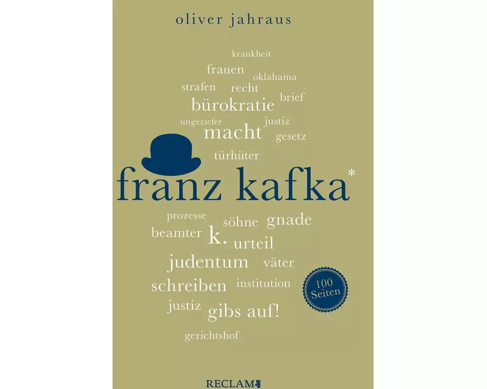 Franz Kafka. 100 Seiten