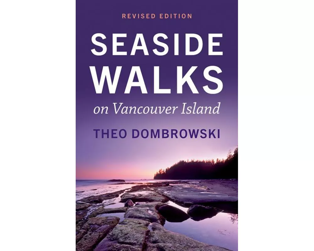 Seaside Walks on Vancouver Island  Revised Edition