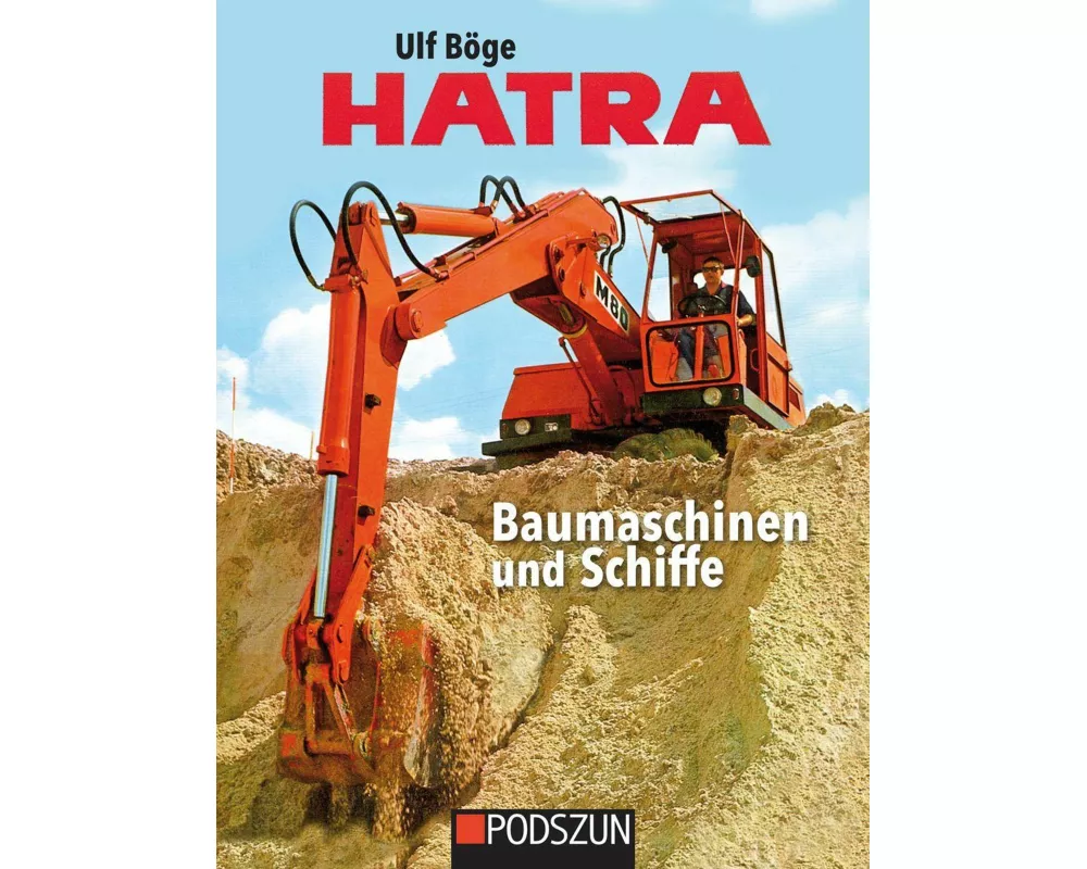 Hatra Baumaschinen und Schiffe