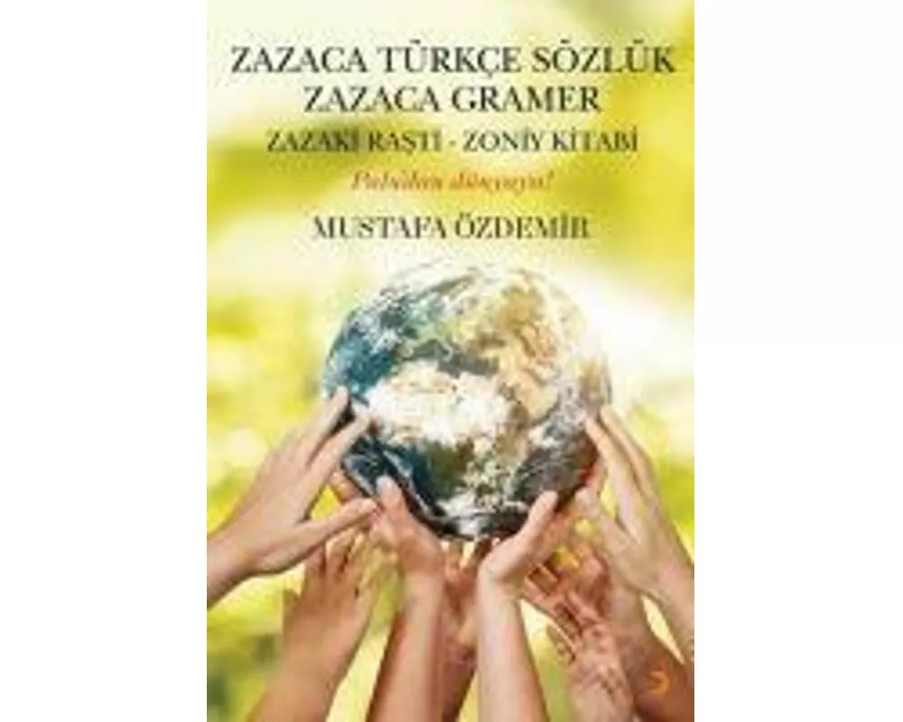 Zazaca Türkce Sözlük Zazaca Gramer