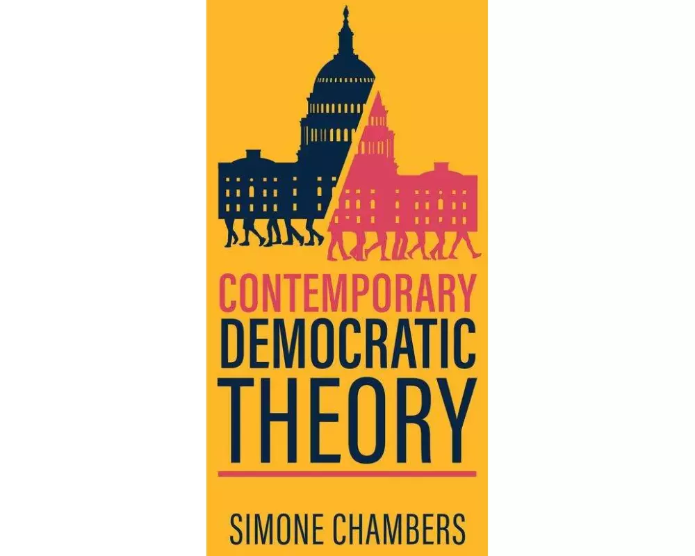 Contemporary Democratic Theory