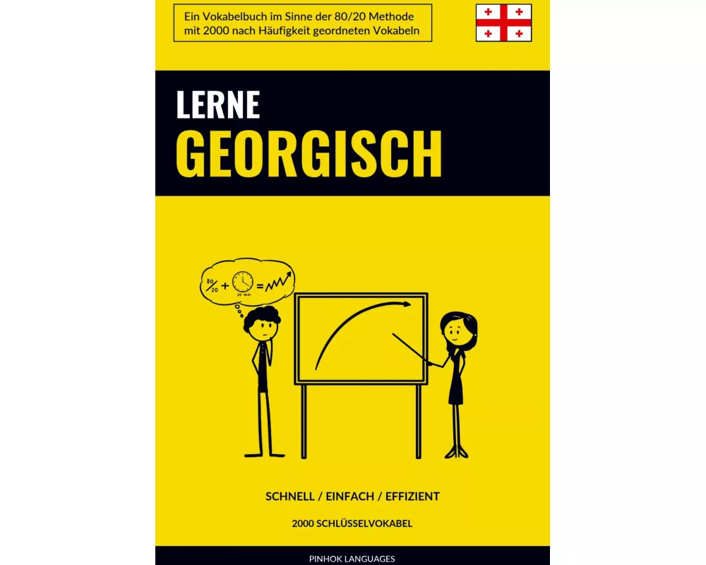 Lerne Georgisch - Schnell / Einfach / Effizient