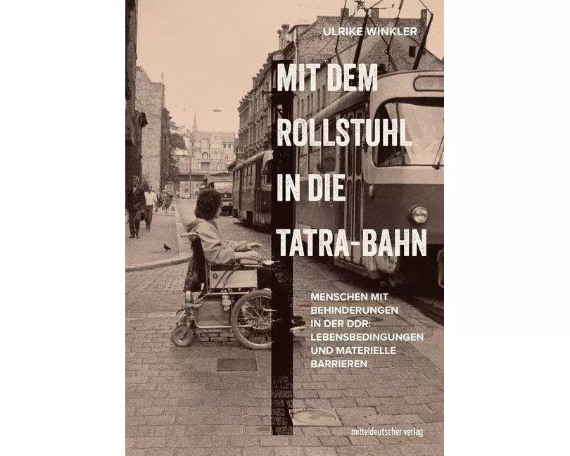 Mit dem Rollstuhl in die Tatra-Bahn