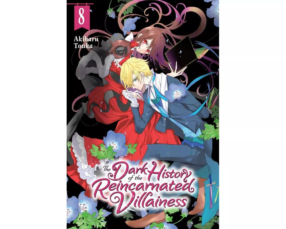 The Dark History of the Reincarnated Villainess, Vol. 8