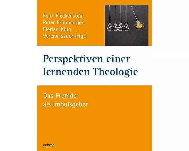 Perspektiven einer lernenden Theologie