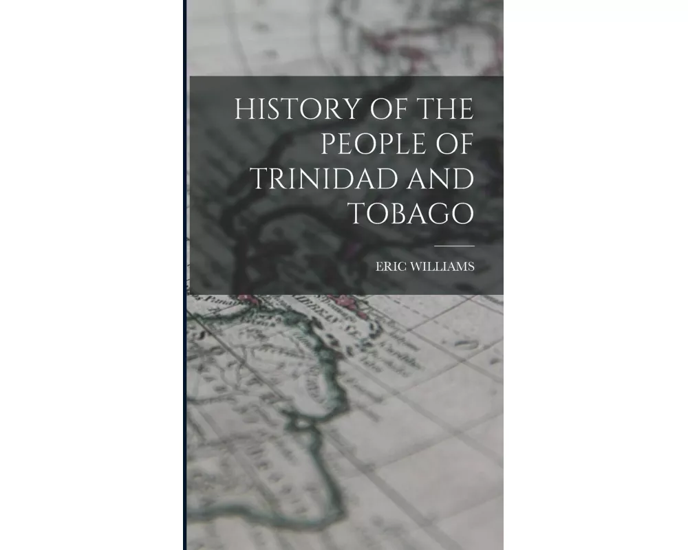 History of the People of Trinidad and Tobago