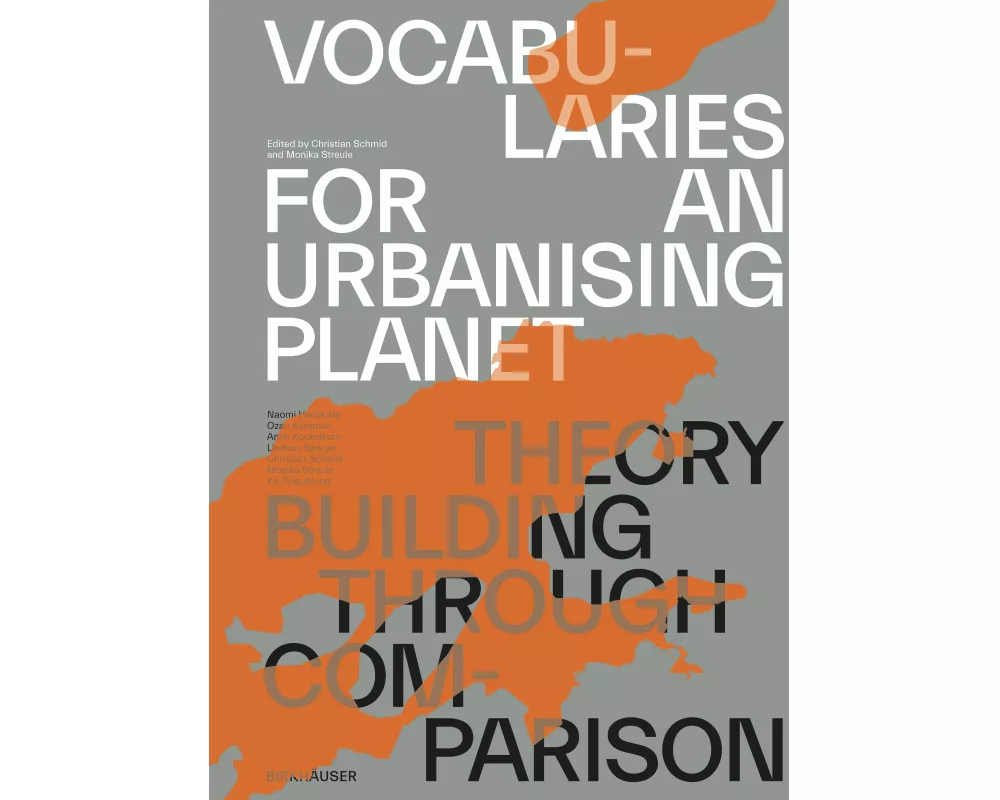 Vocabularies for an Urbanising Planet: Theory Building through Comparison