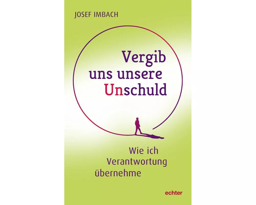 Vergib uns unsere Unschuld