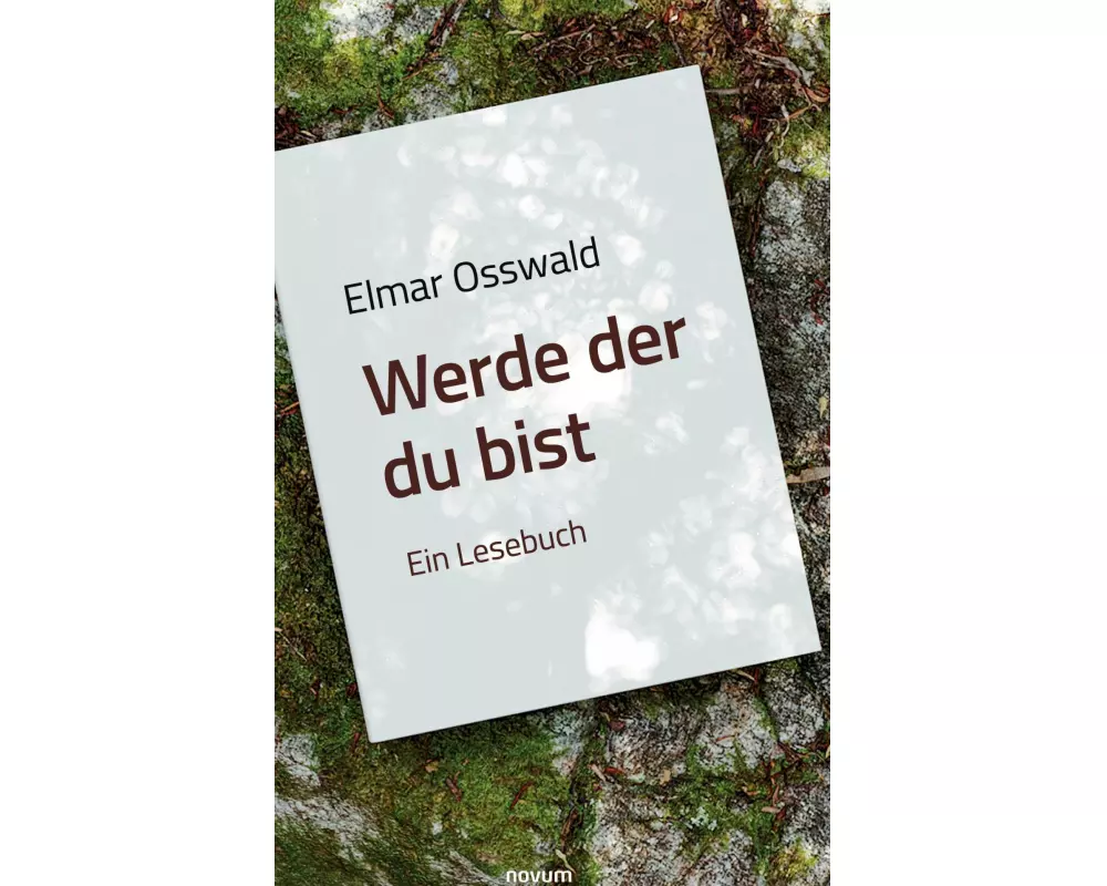 Elmar Osswald - Werde der du bist