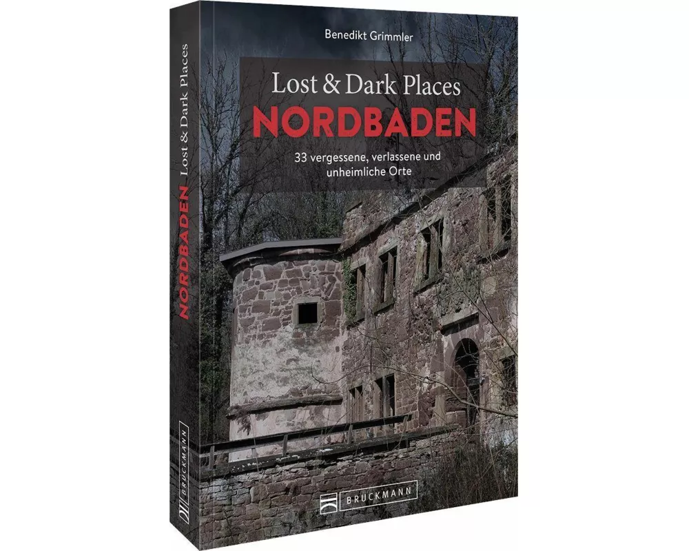 Lost & Dark Places Nordbaden
