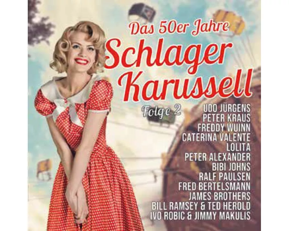 Das 50er Jahre Schlager Karussell Vol.2