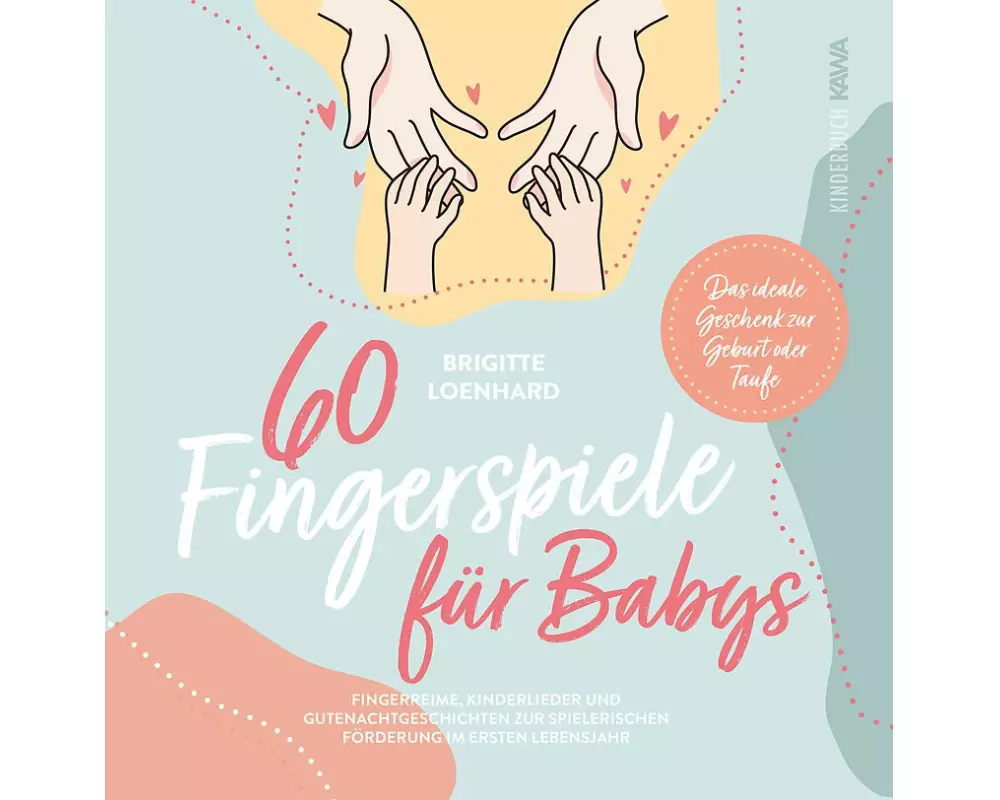 60 Fingerspiele für Babys