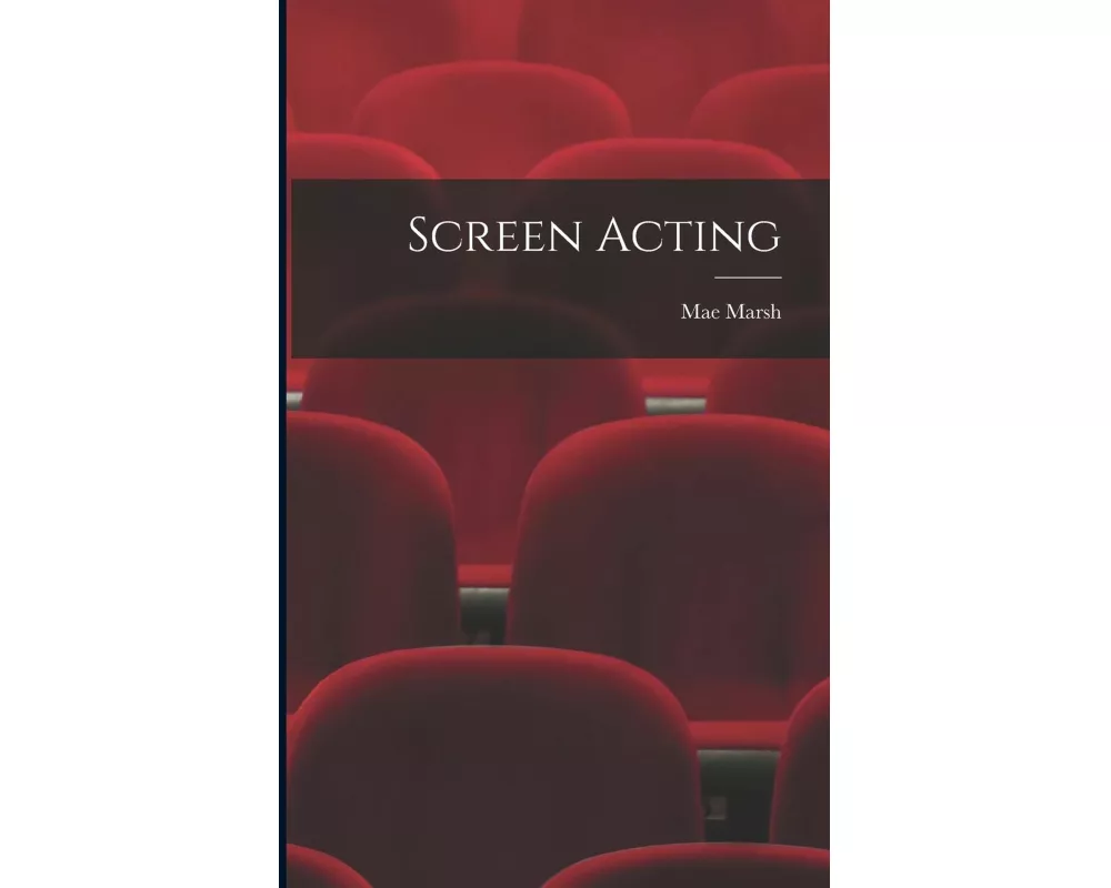 Screen Acting