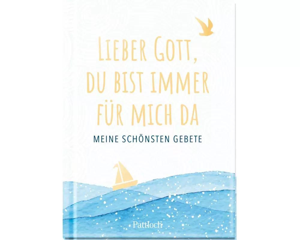 Lieber Gott, du bist immer für mich da