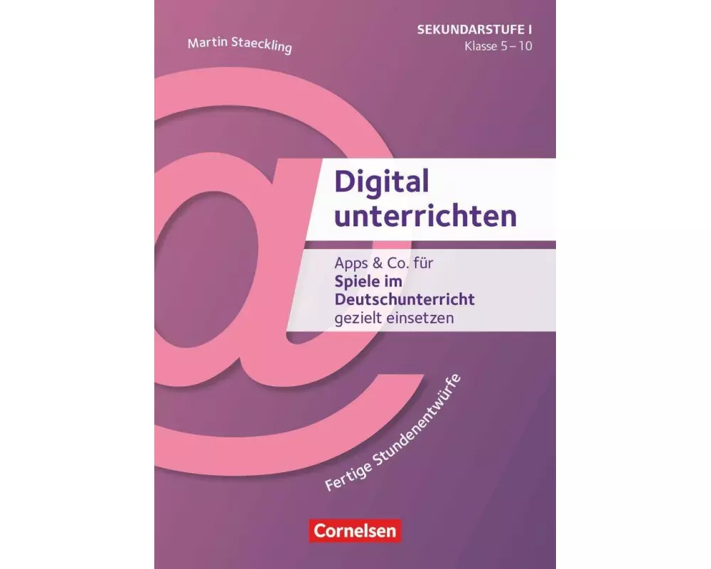 Digital unterrichten - Klasse 5-10