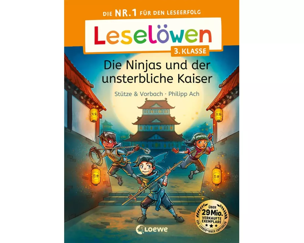 Leselöwen 3. Klasse - Die Ninjas und der unsterbliche Kaiser