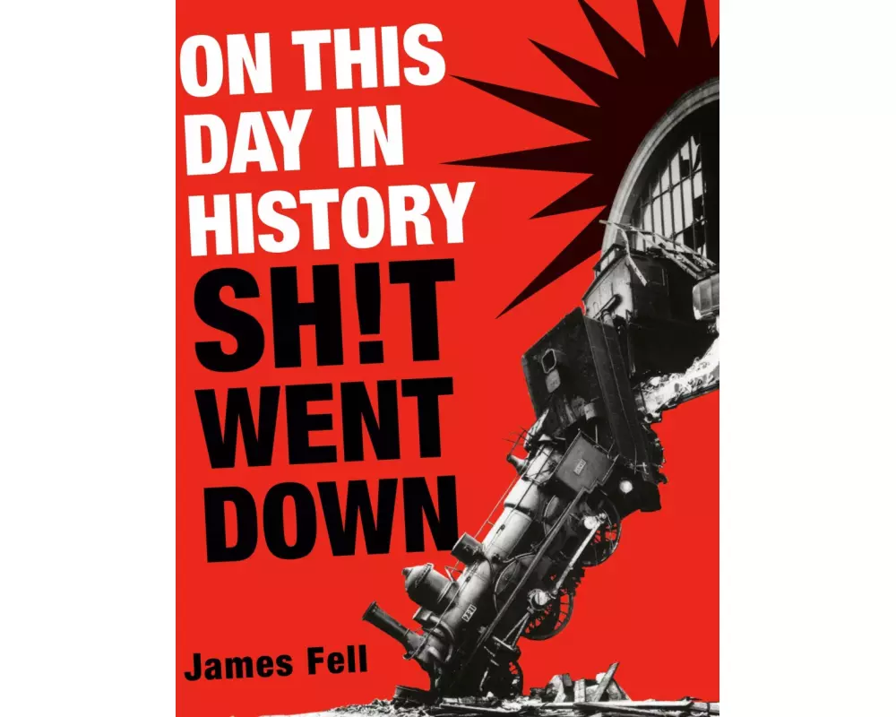 On This Day in History Sh!t Went Down