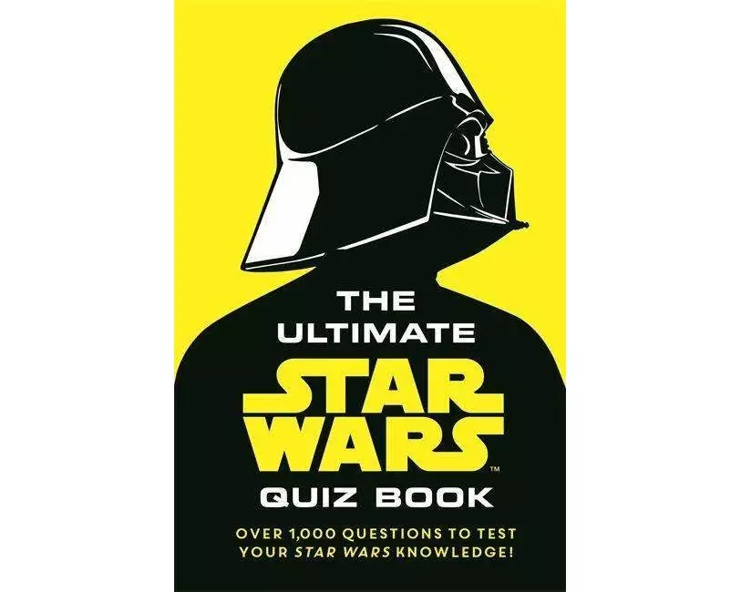 The Ultimate Star Wars Quiz Book