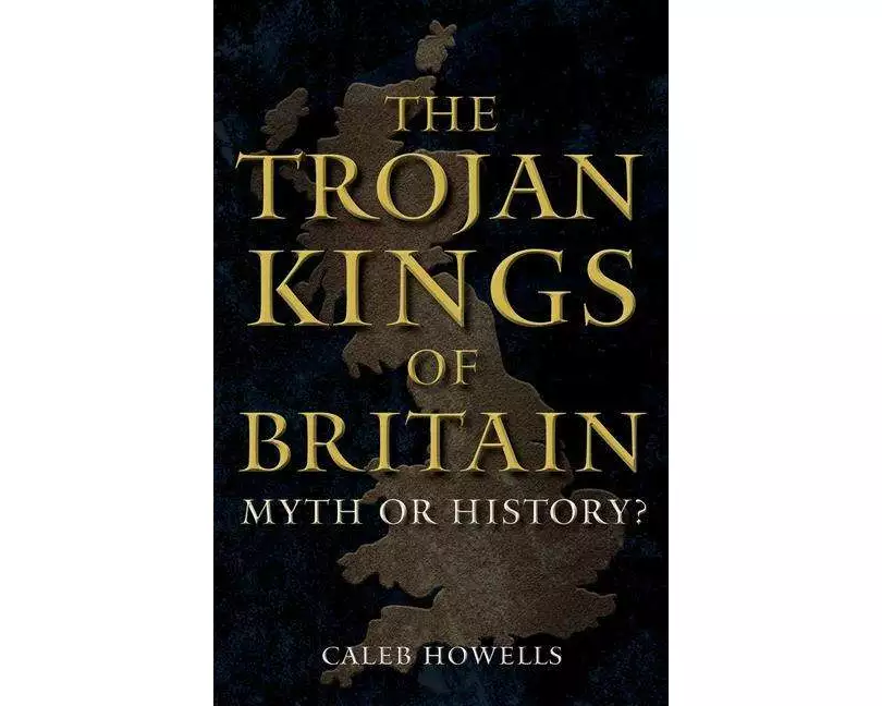 The Trojan Kings of Britain