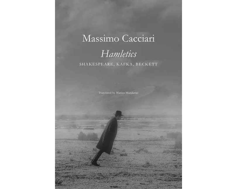 Hamletics – Shakespeare, Kafka, Beckett