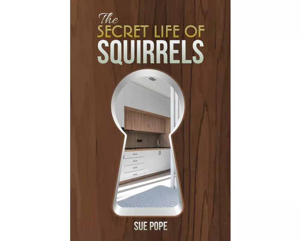The Secret Life of Squirrels