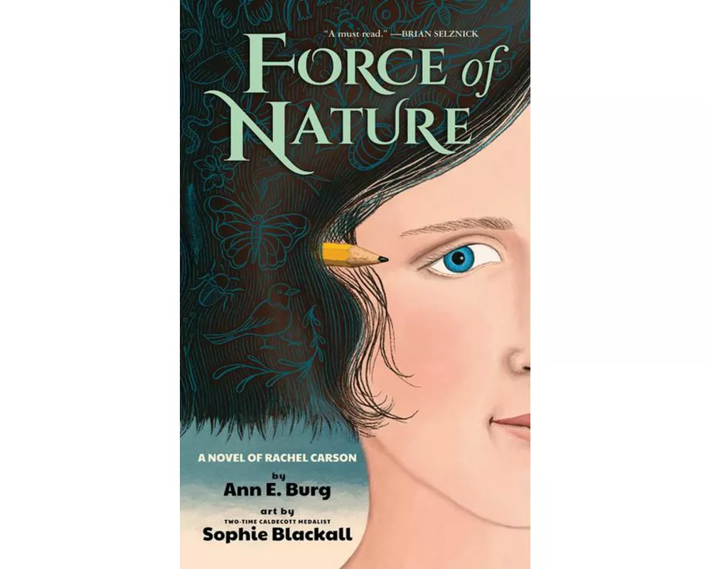 Force of Nature: A Novel of Rachel Carson
