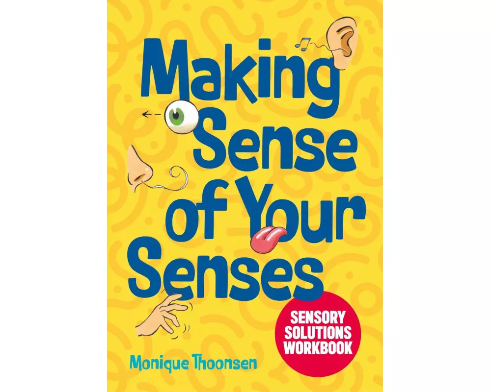 Making Sense of Your Senses