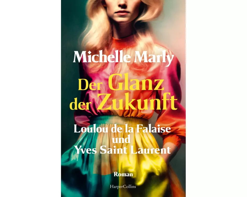 Der Glanz der Zukunft. Loulou de la Falaise und Yves Saint Laurent
