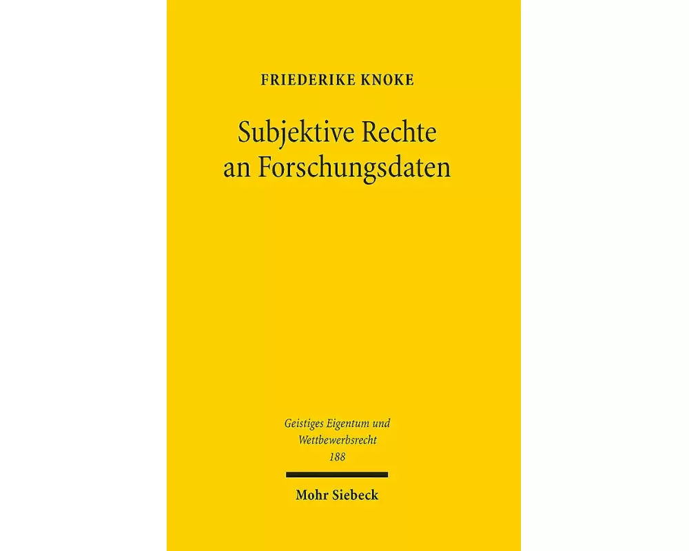 Subjektive Rechte an Forschungsdaten