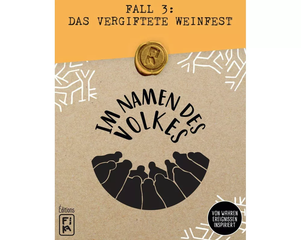 Im Namen des Volkes - Fall 3: Das vergiftete Weinfest