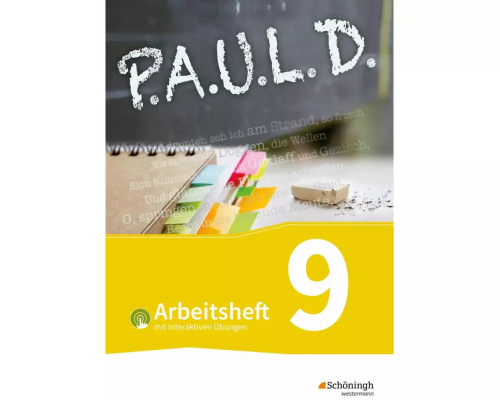 P.A.U.L. D. (Paul) 9. Arbeitsheft mit interaktiven Übungen. Für Gymnasien und Gesamtschulen - Bisherige Ausgabe
