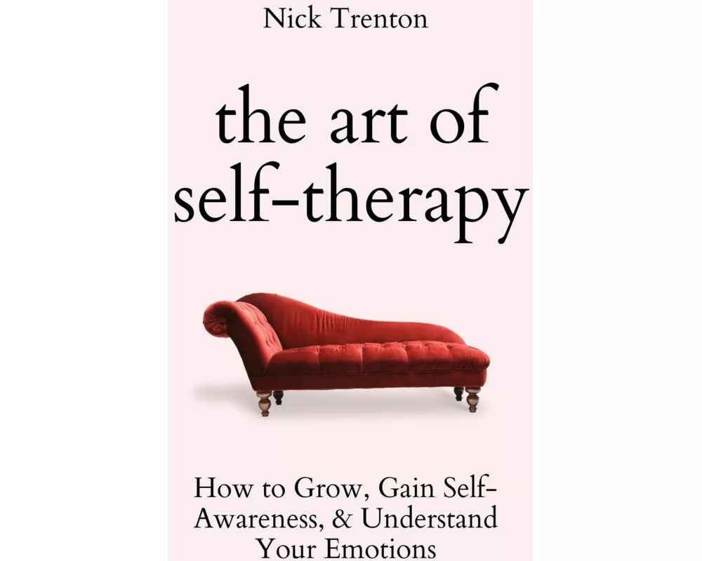 The Art of Self-Therapy