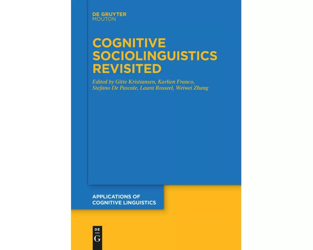 Cognitive Sociolinguistics Revisited