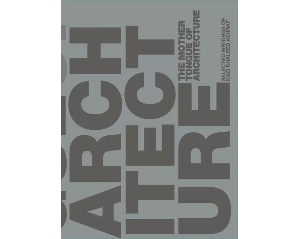 The Mother Tongue of Architecture