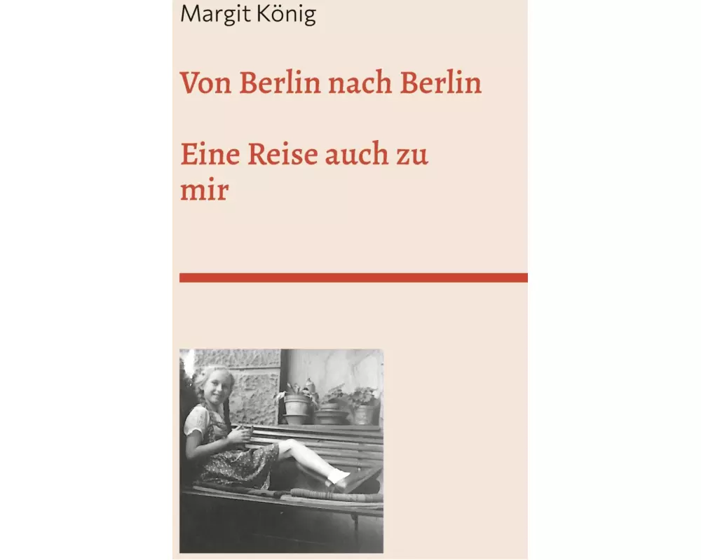 Von Berlin nach Berlin