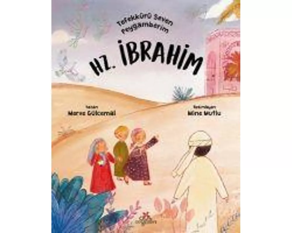 Hz. Ibrahim - Tefekkürü Seven Peygamberim