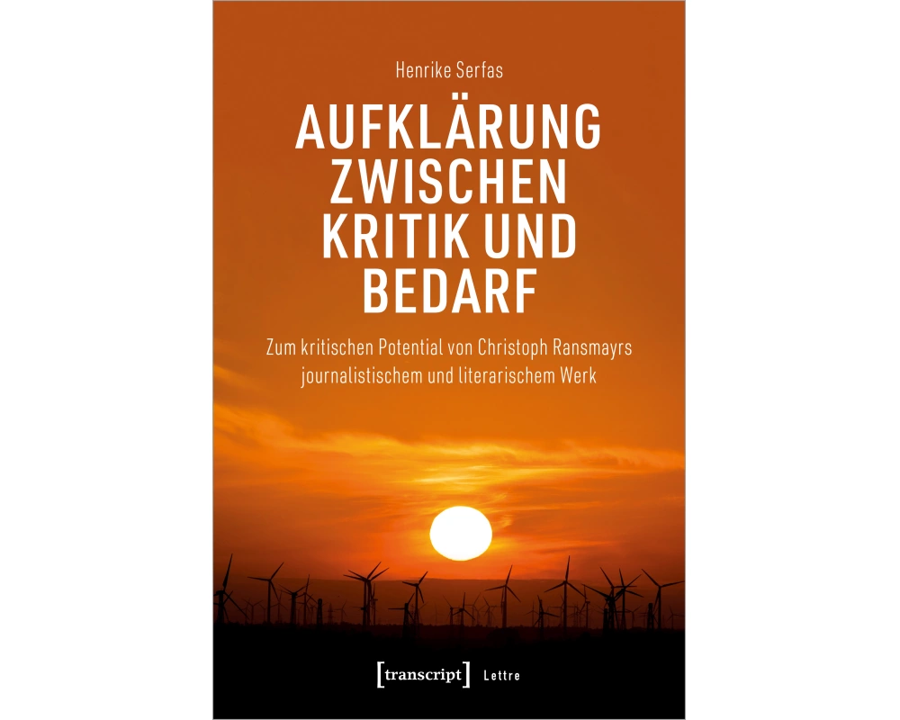 Aufklärung zwischen Kritik und Bedarf