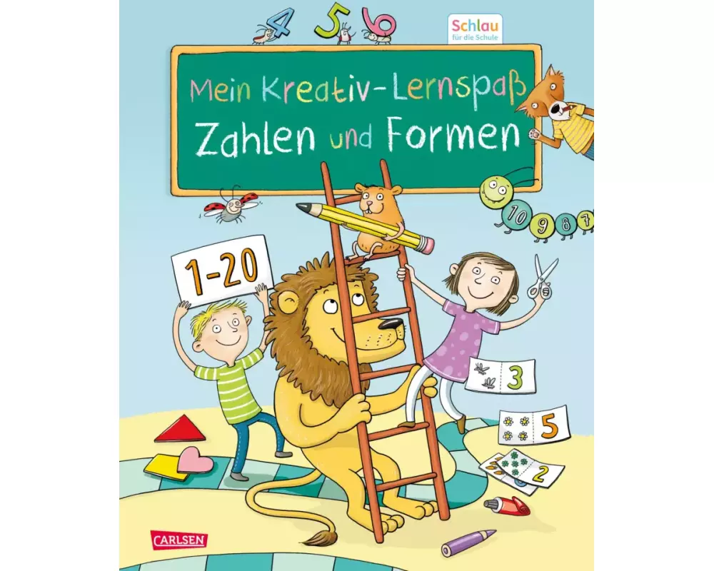 Schlau für die Schule: Mein Kreativ-Lernspaß: Zahlen und Formen