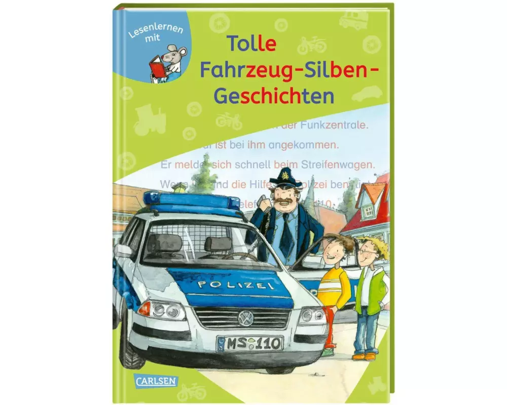 LESEMAUS zum Lesenlernen Sammelbände: Tolle Fahrzeug-Silben-Geschichten