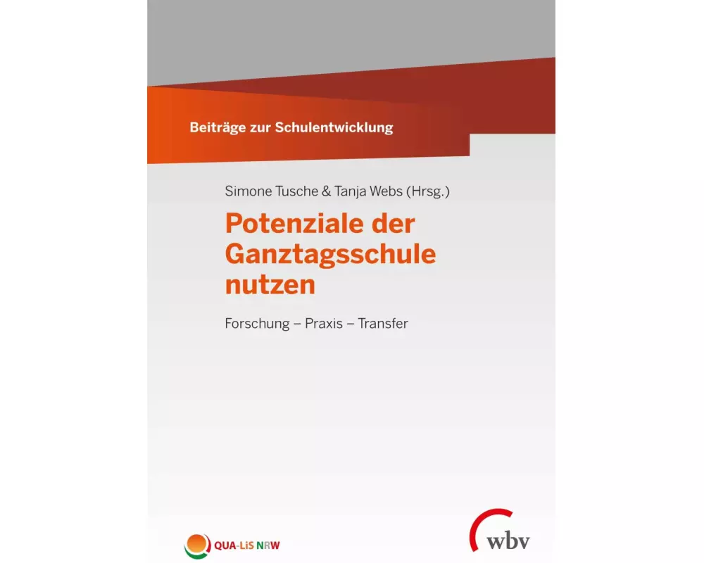 Potenziale der Ganztagsschule nutzen